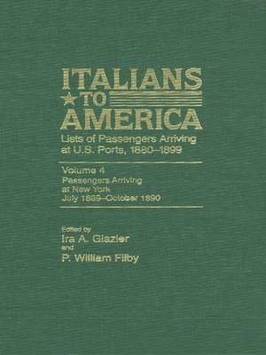 cover image of Italians to America, Volume 4 July 1889-Oct. 1890